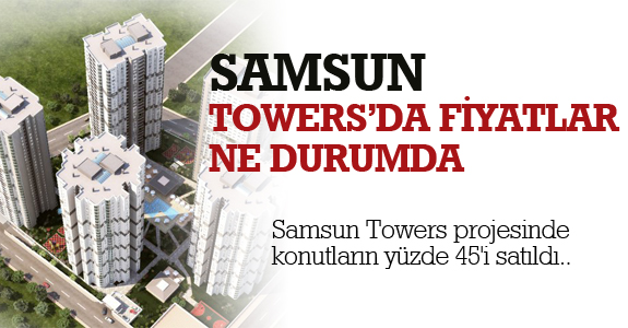 Samsun Towers Fiyat Listesi