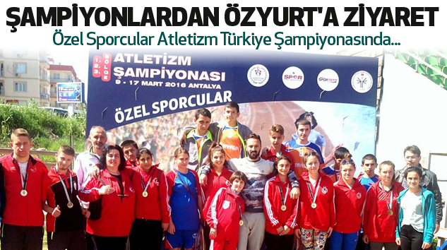 Türkiye Şampiyonlarından Özyurt'a Ziyaret...