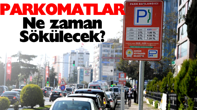 Samsun'da Parkomatlar İptal Ediliyor