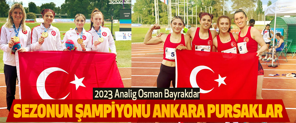 2023 Analig Osman Bayrakdar Sezonu Şampiyonu Ankara Pursaklar