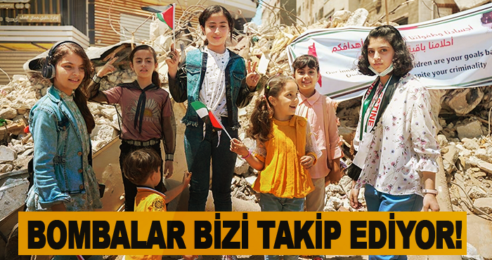 Bombalar Bizi Takip Ediyor!