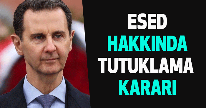 Esed Hakkında Tutuklama Kararı