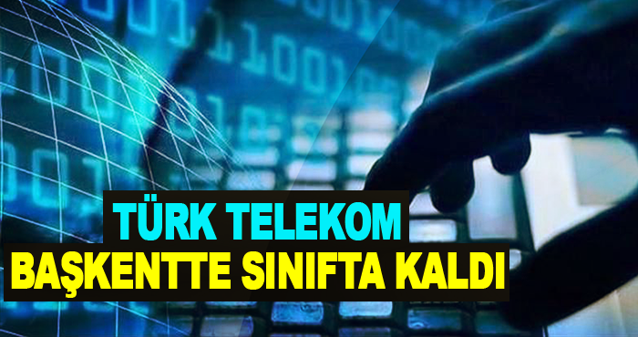 Türk Telekom Başkentte Sınıfta Kaldı