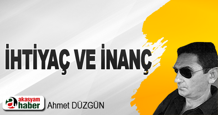 İhtiyaç ve İnanç