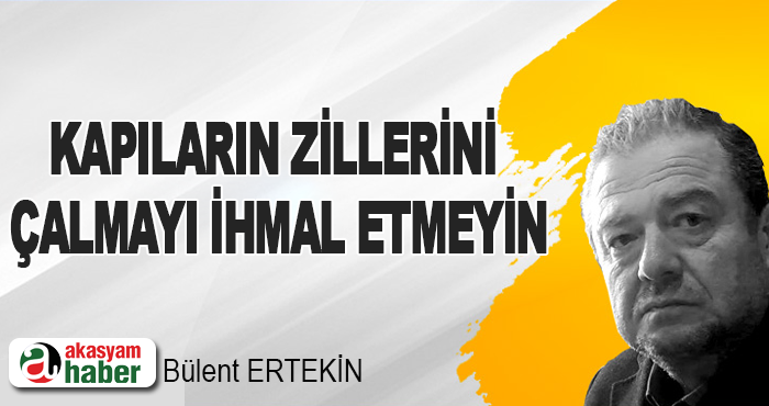 Kapıların Zillerini Çalmayı İhmal Etmeyin