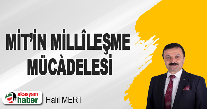 Mit’in Millîleşme Mücàdelesi
