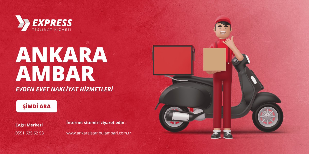 Ankara Evden Eve Nakliyat Güvenilir Taşımanın Adresi
