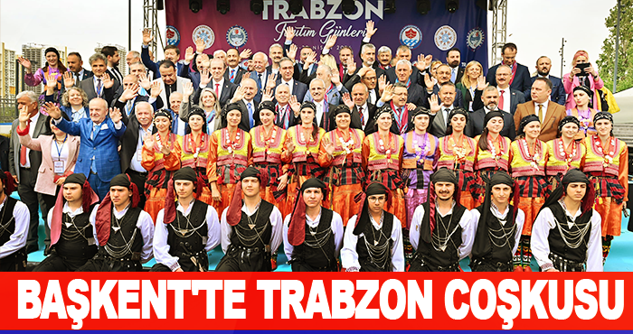 Başkent'te Trabzon Coşkusu