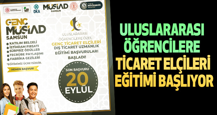 Uluslararası Öğrencilere Ticaret Elçileri Eğitimi Başlıyor