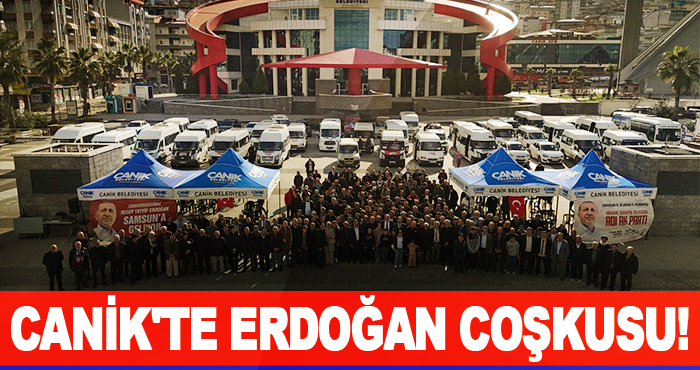 Canik'te Erdoğan Coşkusu!
