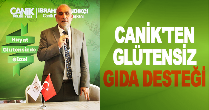 Canik'ten Glütensiz Gıda Desteği