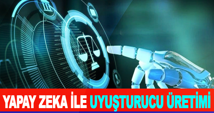 Yapay Zeka İle Uyuşturucu Üretimi