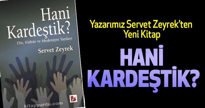 Yazarımız Servet Zeyrek’ten Yeni Kitap