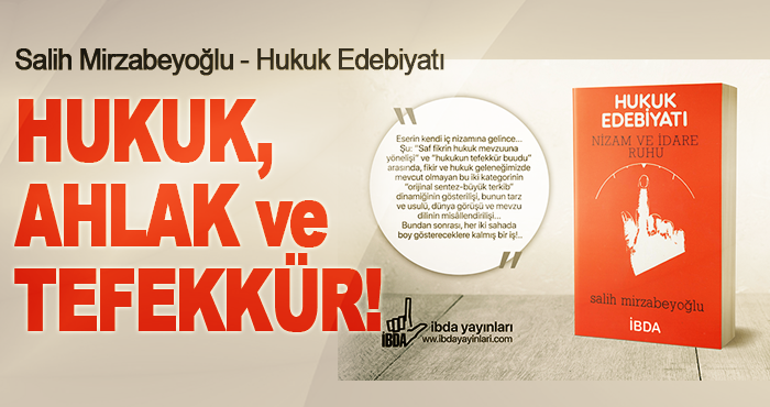 Hukuk, Ahlak ve Tefekkür!
