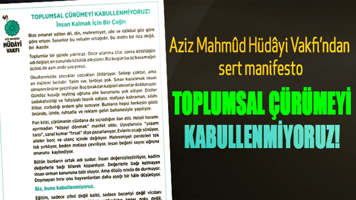Aziz Mahmûd Hüdâyi Vakfı’ndan sert manifesto