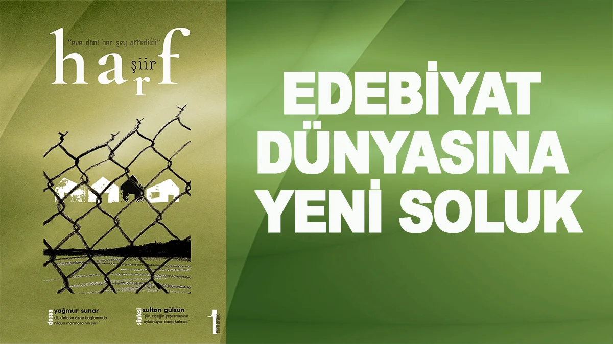 Edebiyat Dünyasına Yeni Soluk