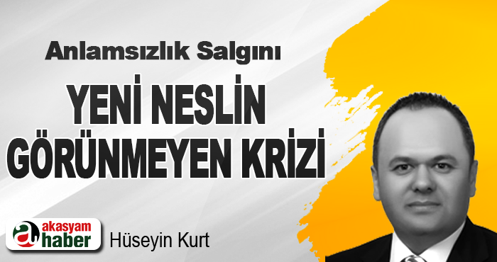 Yeni Neslin Görünmeyen Krizi