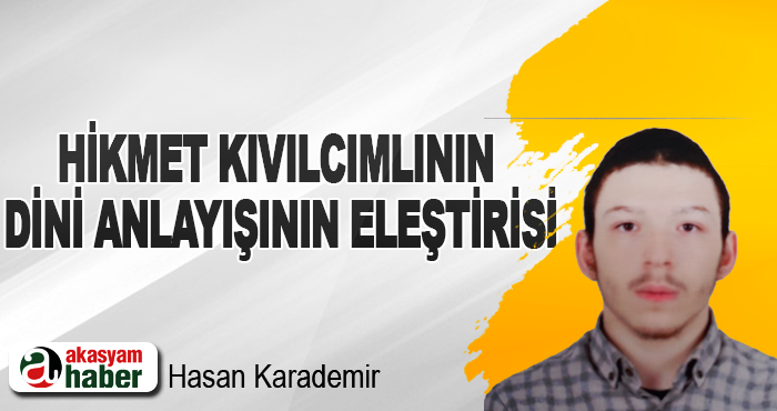 Hikmet Kivilcimlinin Dini Anlayişinin Eleştirisi