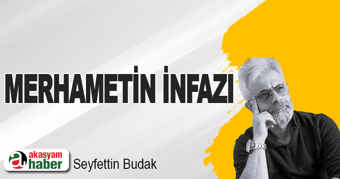 Merhametin İnfazı