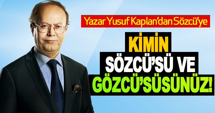 Kimin Sözcü’sü ve Gözcü’süsünüz!