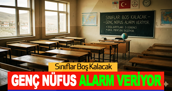 Sınıflar Boş Kalacak Genç Nüfus Alarm Veriyor
