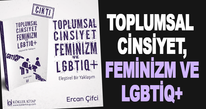 Toplumsal Cinsiyet, Feminizm ve LGBTİQ+