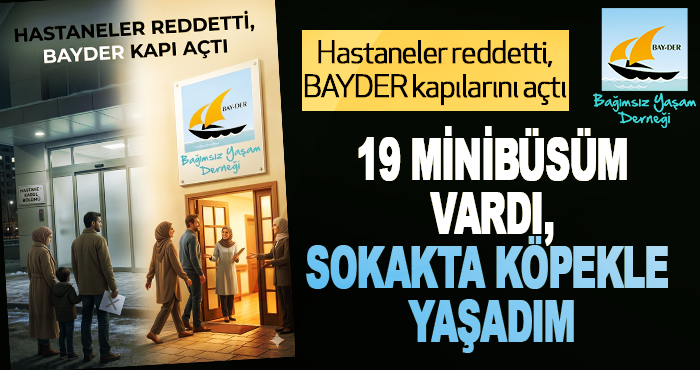 19 Minibüsüm Vardı, Sokakta Köpekle Yaşadım