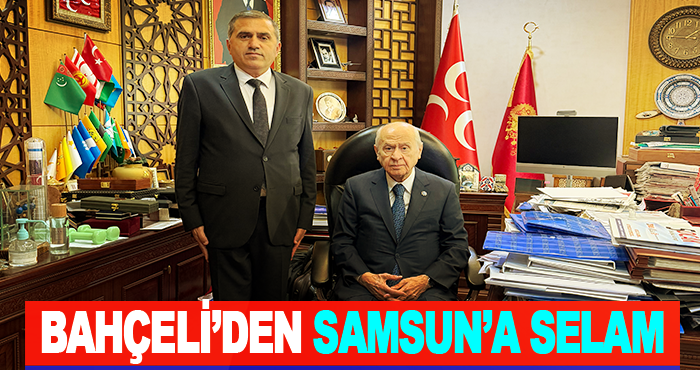 Bahçeli’den Samsun’a selam