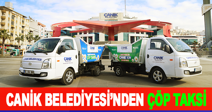 Canik Belediyesi’nden çöp Taksi