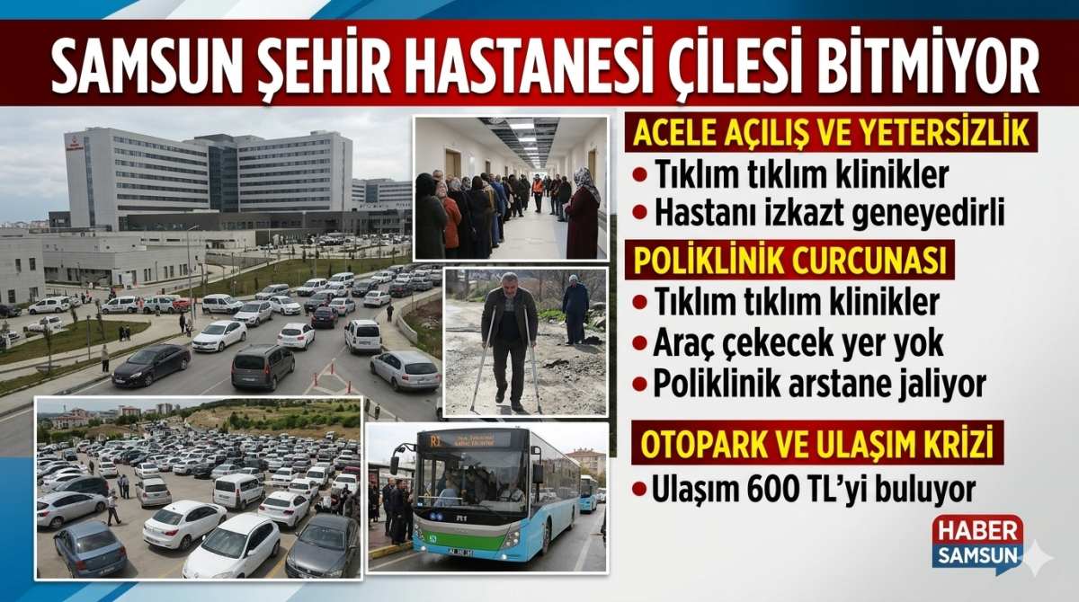 Samsun şehir hastanesi çilesi bitmiyor