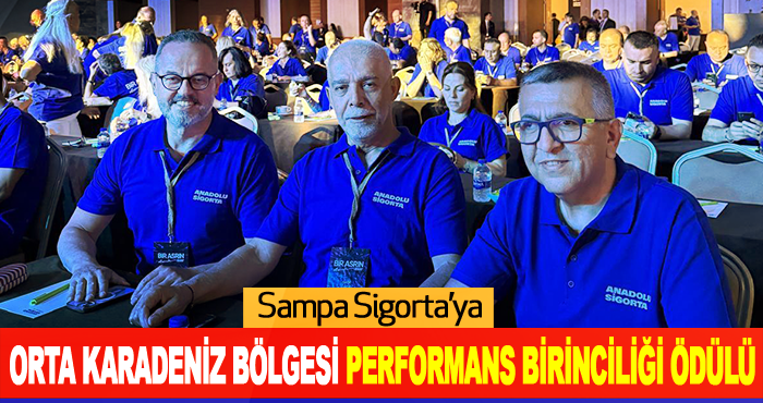 Sampa Sigorta’ya Orta Karadeniz Bölgesi Performans Birinciliği Ödülü