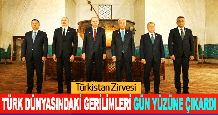 Türkistan Zirvesi Türk Dünyasındaki Gerilimleri Gün Yüzüne Çıkardı