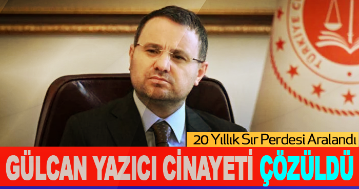 Gülcan Yazıcı Cinayeti Çözüldü
