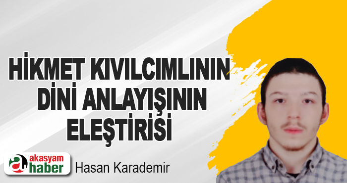 Hikmet Kivilcimlinin Dini Anlayişinin Eleştirisi