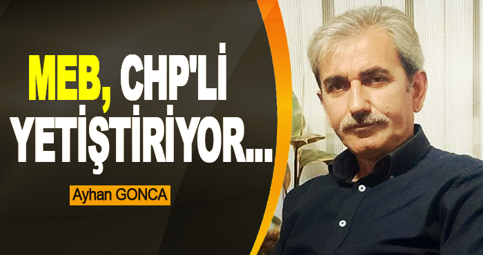 MEB, CHP'li yetiştiriyor...