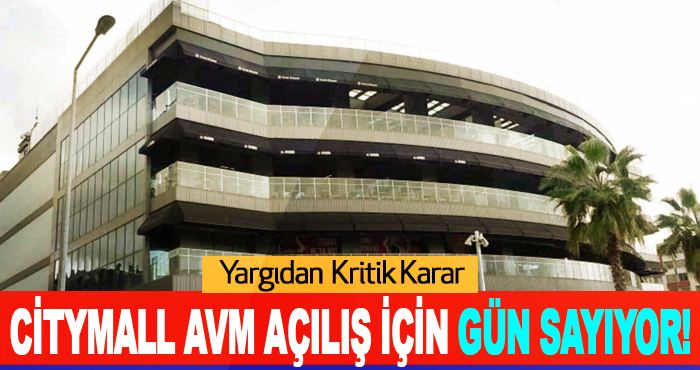 CityMall AVM Açılış İçin Gün Sayıyor!