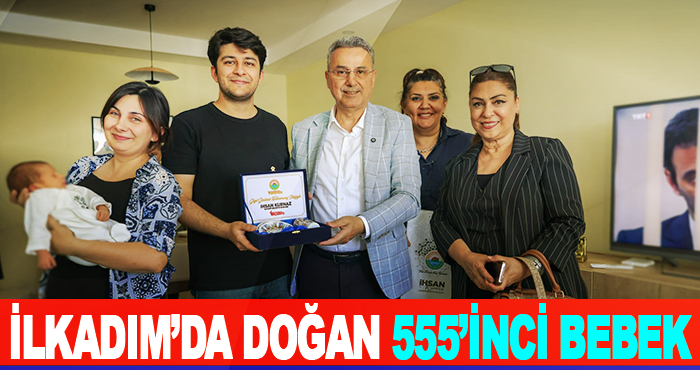 İlkadım’da Doğan 555’inci Bebek