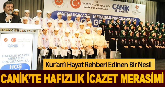 Canik’te Hafızlık İcazet Merasimi Yapıldı