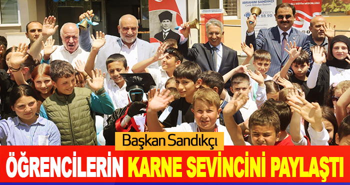 Başkan Sandıkçı Öğrencilerin Karne Sevincini Paylaştı