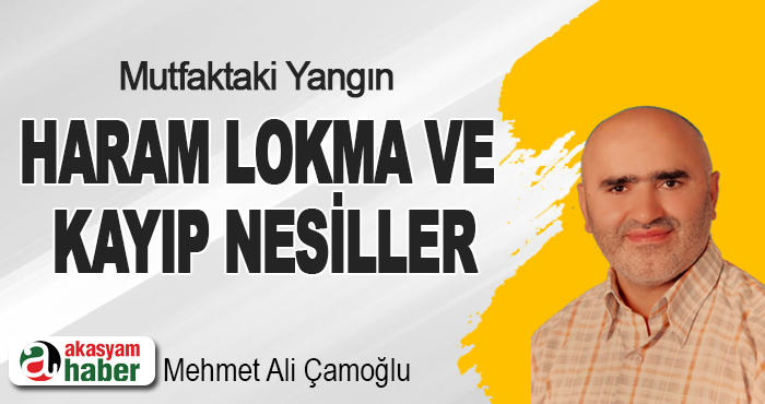 Haram Lokma ve Kayıp Nesiller