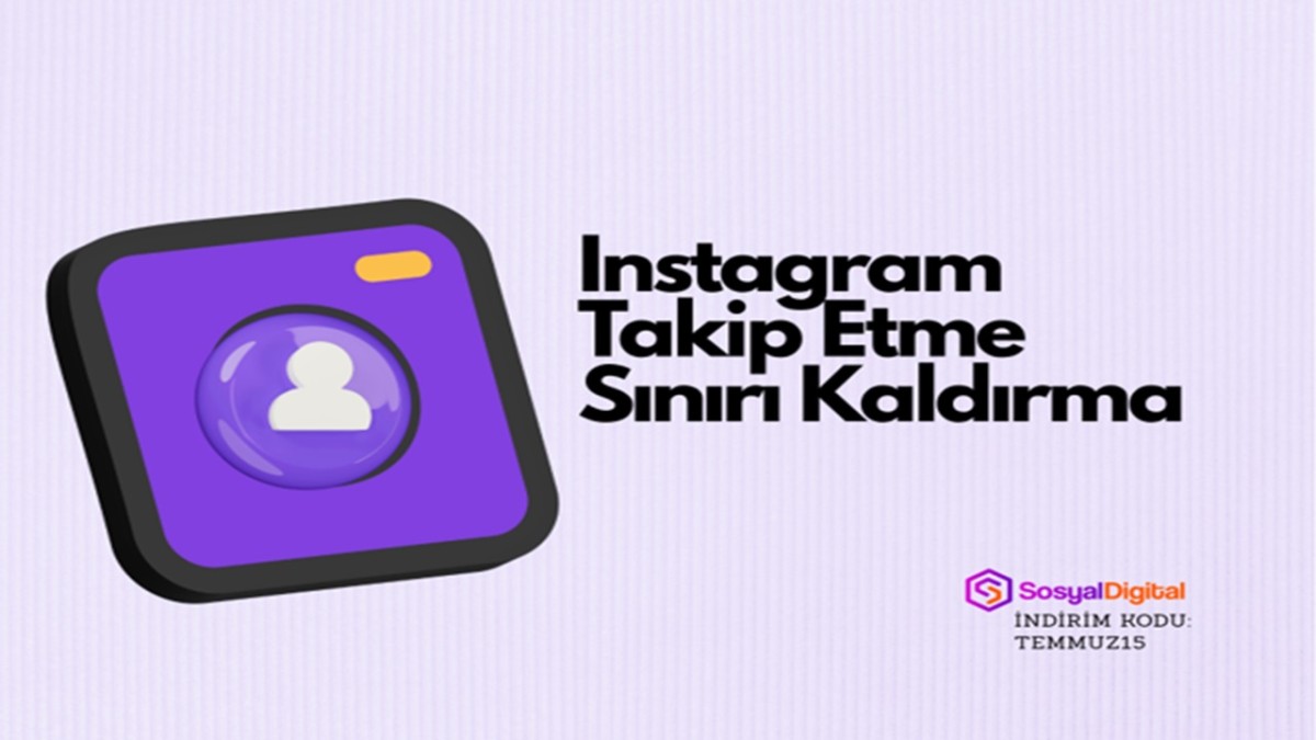 Instagram Takip Etme Sınırı Kaldırma