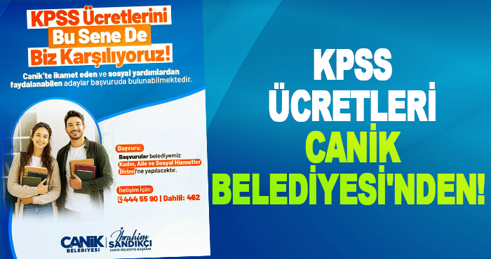 KPSS Ücretleri Canik Belediyesi'nden!