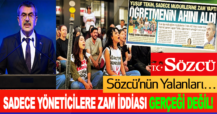 Sadece Yöneticilere Zam İddiası Gerçek Değil!