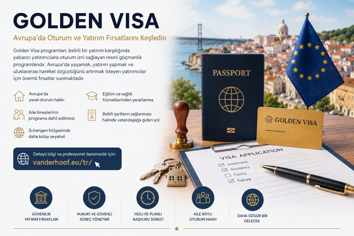 Golden Visa Nedir? Avrupa'da Oturum ve Yatırım Fırsatlarını Keşfedin