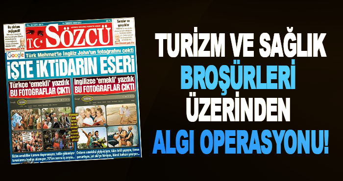 Turizm ve sağlık broşürleri üzerinden algı operasyonu!