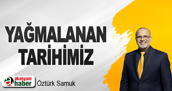 Yağmalanan Tarihimiz