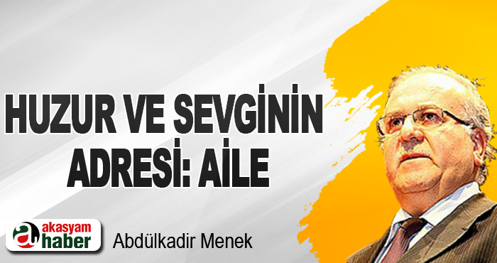 Huzur ve Sevginin Adresi: Aile