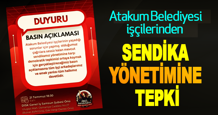 Atakum Belediyesi işçilerinden sendika yönetimine tepki