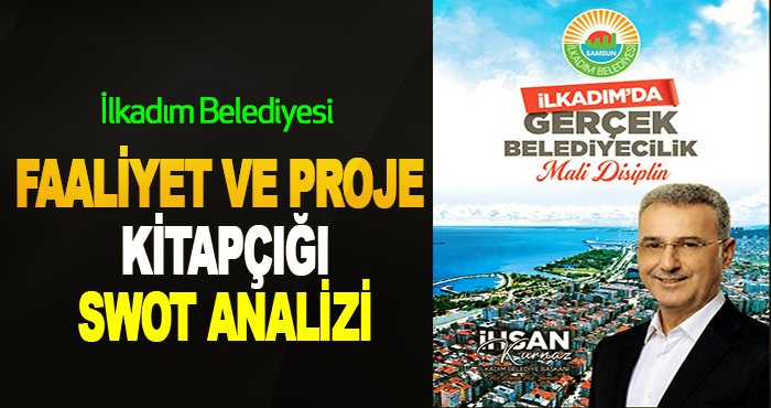 İlkadım Belediyesi Faaliyet ve Proje Kitapçığı Swot Analizi