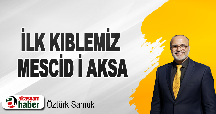 İlk Kıblemiz Mescid İ Aksa